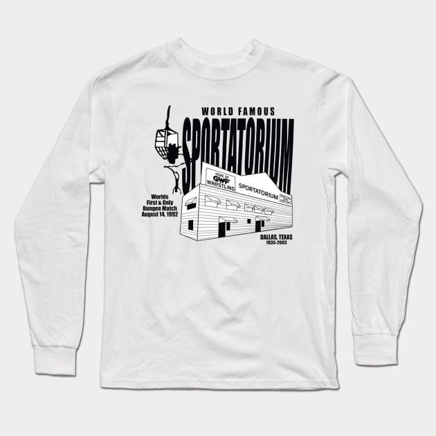 World Famous Sportatorium & The Worlds 1st & Only Bungee Match Long Sleeve T-Shirt by ChazTaylor713